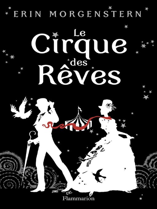 Title details for Le Cirque des Rêves by Erin Morgensten - Wait list